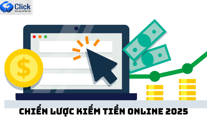 Chiến lược kiếm tiền online 2025: Tự động hóa và tối ưu dữ liệu